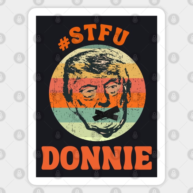 STFU Donnie Magnet by TJWDraws